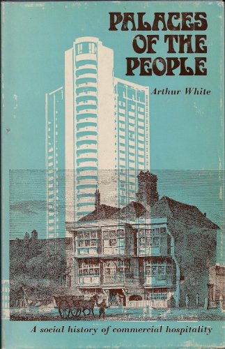 Beispielbild fr Palaces of the people;: A social history of commercial hospitality zum Verkauf von Wonder Book