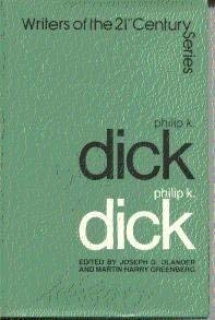 Beispielbild fr Philip K. Dick [Writers of the 21st Century Series] zum Verkauf von Arapiles Mountain Books - Mount of Alex