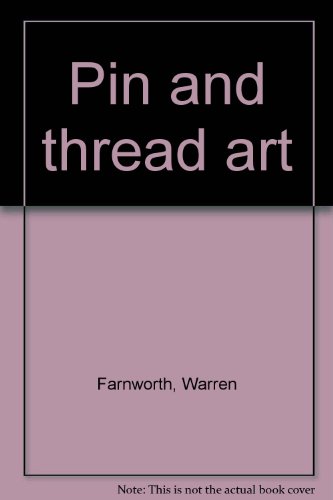 Stock image for Pin and Thread Art for sale by ThriftBooks-Atlanta