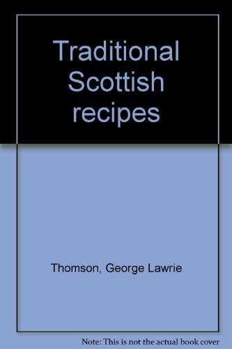 9780800870195: Traditional Scottish recipes