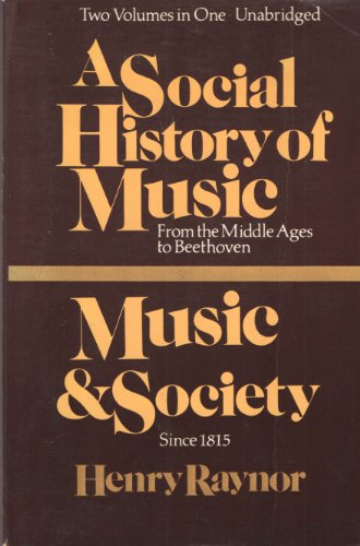 Imagen de archivo de A social history of music: From the Middle Ages to Beethoven a la venta por Wonder Book