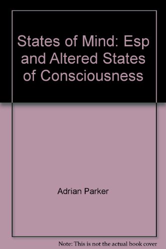 Beispielbild fr States of Mind: ESP and Altered States of Consciousness zum Verkauf von Kultgut