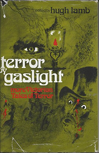 Imagen de archivo de Terror by Gaslight: More Victorian Tales of Terror a la venta por ThriftBooks-Dallas