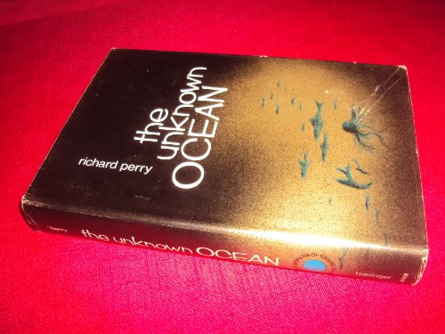 The unknown ocean (His The many worlds of wildlife series, v. 1) (9780800879389) by Perry, Richard