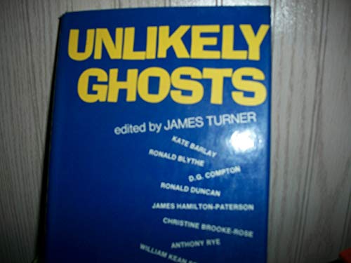 Beispielbild fr Unlikely Ghosts zum Verkauf von Better World Books