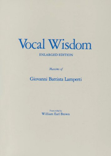 Imagen de archivo de Vocal Wisdom: Maxims of Giovanni Battista Lamperti a la venta por SecondSale