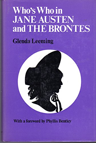 Who's who in Jane Austen and the BronteÌˆs (9780800882679) by Leeming, Glenda