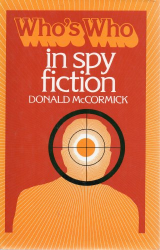 Imagen de archivo de Who's Who in Spy Fiction a la venta por Lorrin Wong, Bookseller