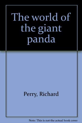 Beispielbild fr The world of the giant panda zum Verkauf von Wonder Book