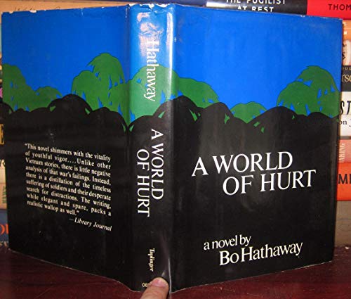 Stock image for A World of Hurt A Novel for sale by Willis Monie-Books, ABAA