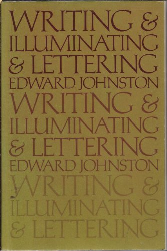 Beispielbild fr Writing & Illuminating & Lettering zum Verkauf von Wonder Book