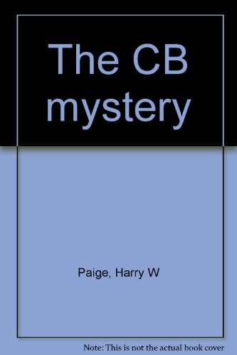 Stock image for The CB mystery for sale by Wonder Book