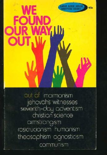 Imagen de archivo de We Found Our Way Out a la venta por Top Notch Books