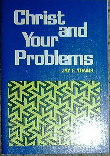 9780801000355: Christ and your problems
