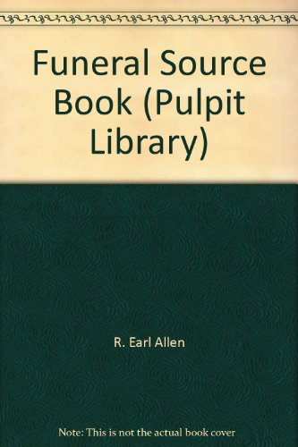 Imagen de archivo de Funeral Source Book (Pulpit Library) a la venta por HPB-Ruby