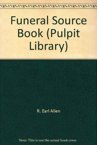 Stock image for Funeral Source Book (Pulpit Library) for sale by HPB-Ruby