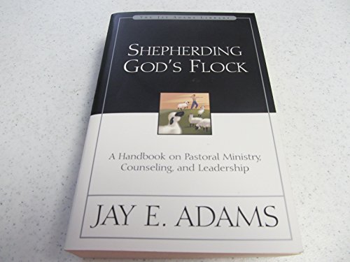 9780801000836: Title: The Pastoral Life Shepherding Gods Flock