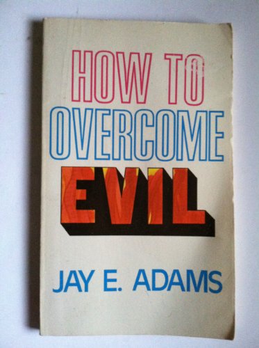 Imagen de archivo de How to overcome evil a la venta por Wonder Book