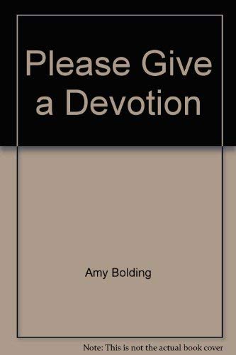 Stock image for Please Give a Devotion for sale by Better World Books