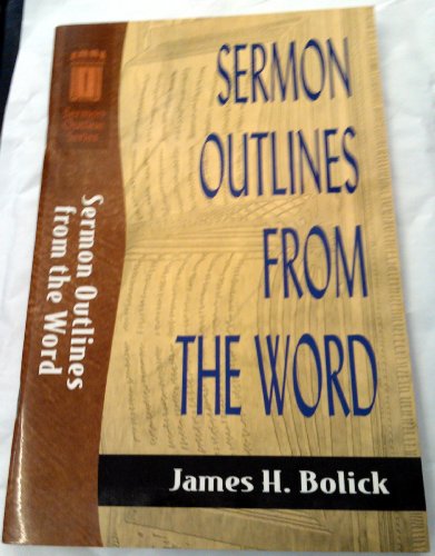 Beispielbild fr Sermon Outlines from Word (Sermon Outlines (Baker Book)) zum Verkauf von Wonder Book