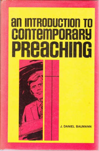 Stock image for An introduction to contemporary preaching for sale by ThriftBooks-Atlanta