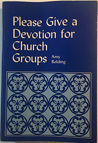 Stock image for Please Give a Devotion for Church Groups for sale by ThriftBooks-Atlanta