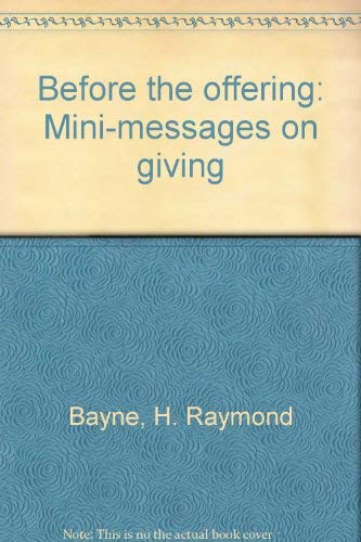 Imagen de archivo de Before the offering: Mini-messages on giving a la venta por ThriftBooks-Dallas