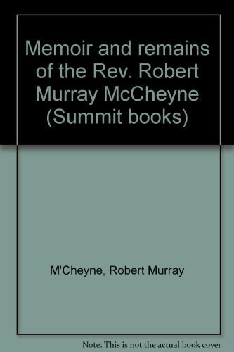 Stock image for Memoir & Remains of Robert Murray McCheyne for sale by ThriftBooks-Dallas