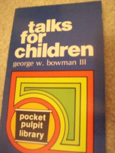 Imagen de archivo de Talks For Children a la venta por 4 THE WORLD RESOURCE DISTRIBUTORS