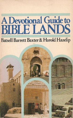 Beispielbild fr A devotional guide to Bible lands zum Verkauf von Wonder Book