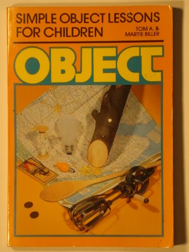 Stock image for Simple Object Lessons for Children (Object Lesson Series) for sale by Wonder Book