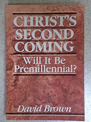 9780801008337: Christ's Second Coming: Will it be premillennial?