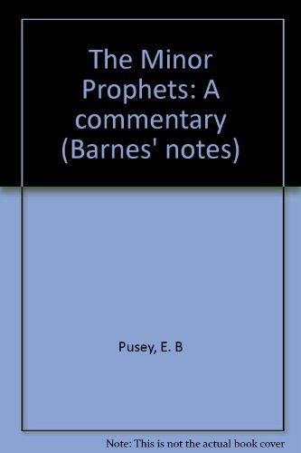 Stock image for The Minor Prophets: A commentary (Barnes' notes) for sale by Half Price Books Inc.