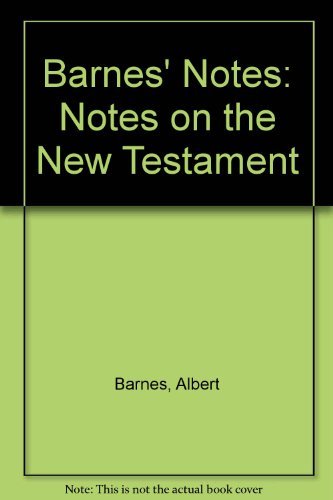 Beispielbild fr Barnes' Notes: Notes on the New Testament zum Verkauf von Wonder Book