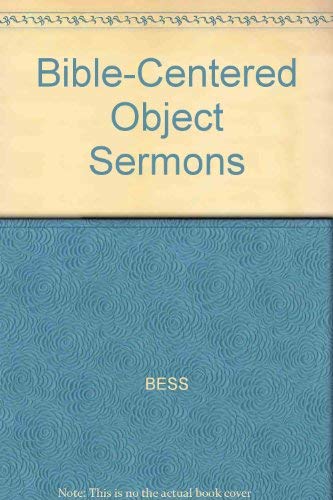 Stock image for Bible-Centered Object Sermons for sale by WorldofBooks