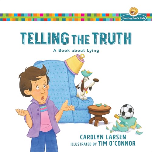 Beispielbild fr Telling the Truth: A Book about Lying (Growing Gods Kids) zum Verkauf von Greener Books