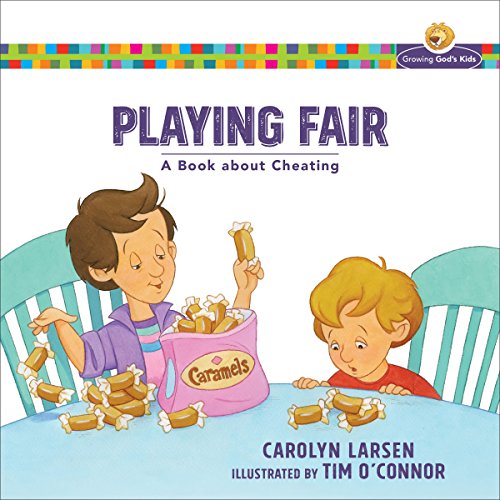Beispielbild fr Playing Fair: A Book about Cheating (Growing Gods Kids) zum Verkauf von Greener Books