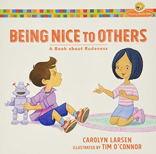 Imagen de archivo de Being Nice to Others   A Book about Rudeness a la venta por Revaluation Books