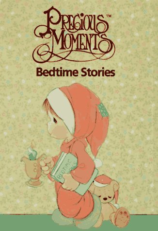 Stock image for Precious Moments Bedtime Stories for sale by SecondSale