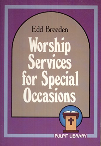 Imagen de archivo de Worship Services for Special Occasions a la venta por 4 THE WORLD RESOURCE DISTRIBUTORS