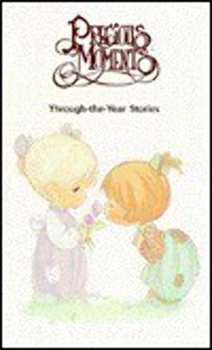 9780801009730: Precious Moments Through the Year Stories: Through-The-Year Stories