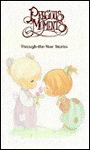 Stock image for Precious Moments: Through the Year Stories for sale by SecondSale