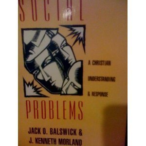 Imagen de archivo de Social Problems : A Christian Understanding and Response a la venta por Better World Books