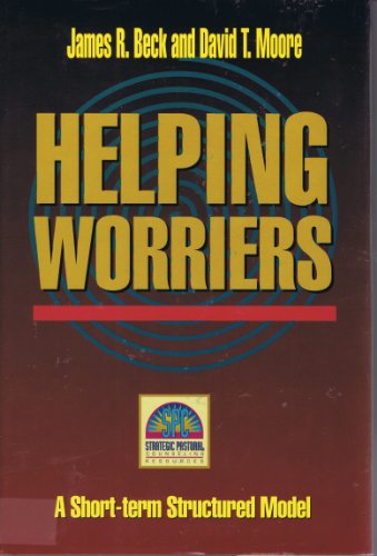 Imagen de archivo de Helping Worriers: Resources for Strategic Pastoral Counseling (Strategic Pastoral Counseling Resources) a la venta por SecondSale