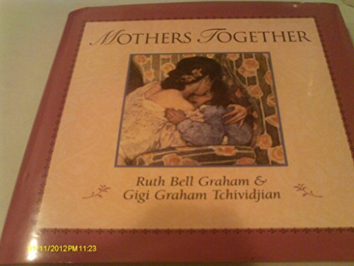 Imagen de archivo de Mothers Together a la venta por Better World Books: West