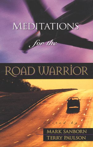 Imagen de archivo de Meditations for the Road Warrior a la venta por Wonder Book
