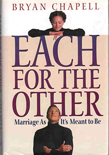 Stock image for Each for the Other: Marriage As It's Meant to Be for sale by SecondSale