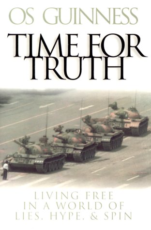 Beispielbild fr Time for Truth: Living Free in a World of Lies, Hype & Spin (Hourglass Books) zum Verkauf von Orion Tech