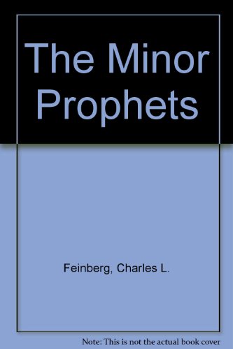 The Minor Prophets (9780801012358) by Boice, James Montgomery