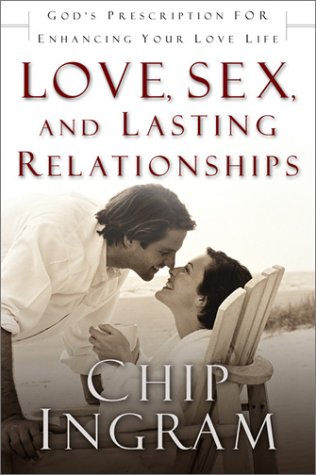 Beispielbild fr Love, Sex, and Lasting Relationships: God's Prescription for Enhancing Your Love Life zum Verkauf von SecondSale